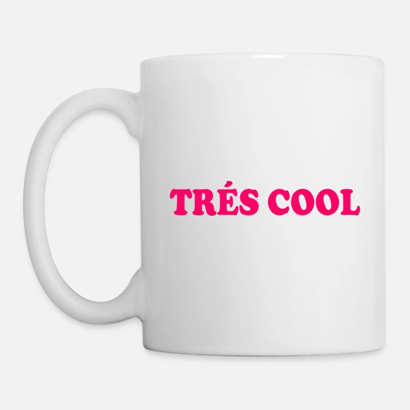 Trés cool - Tasse - Weiß