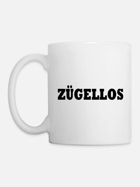 zügellos - Tasse - Weiß