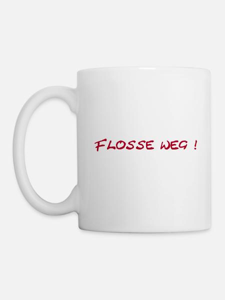 Flosse weg ! - Tasse - Weiß