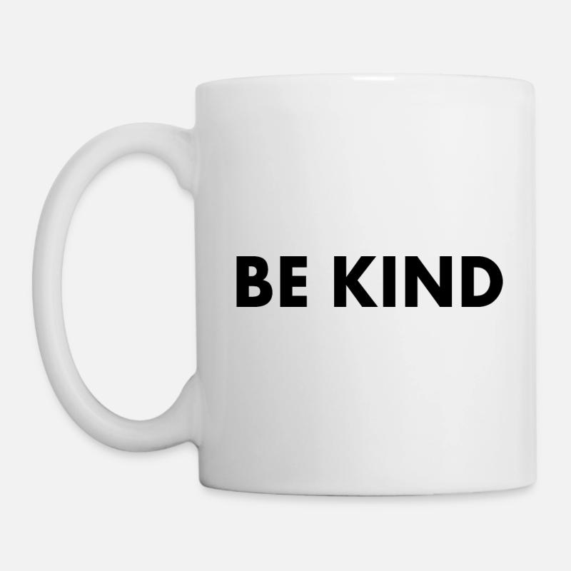Be kind - Tasse - Weiß
