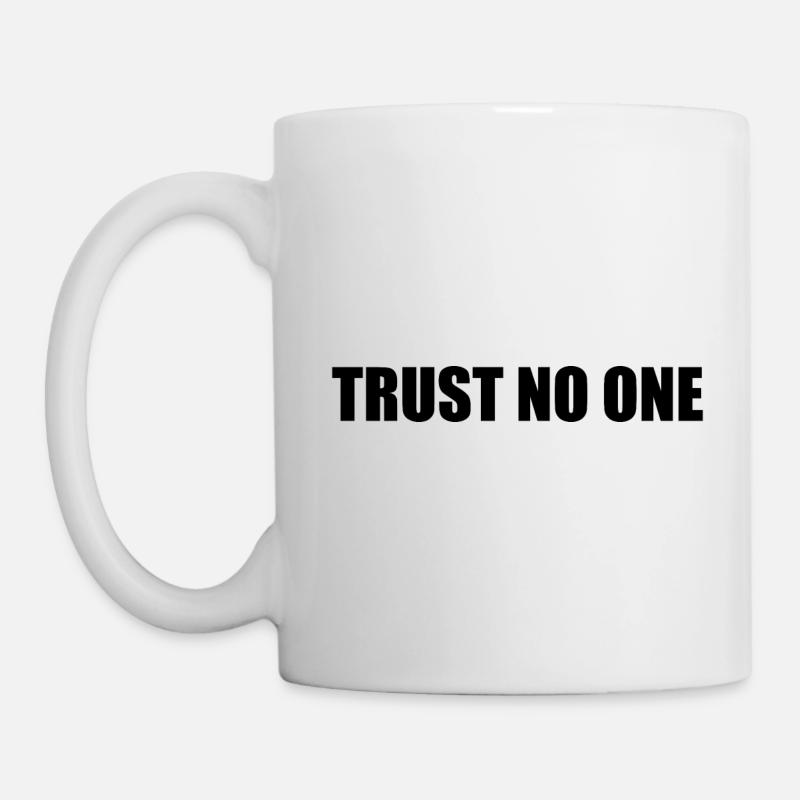 Trust no one - Mug blanc - blanc