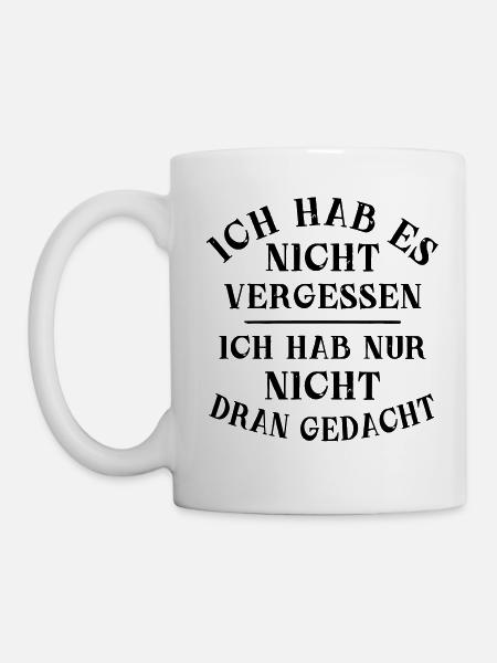 Vergessen Gedächtnis vergesslich lustige Sprüche - Tasse - Weiß