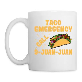 "Taco Emergency Call 9-Juan-Juan" For Any Tacos - Mug - white - Left