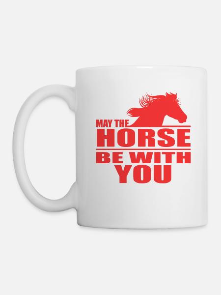 May The Horse Be With You Design Horsing Shirt - Tasse - Weiß