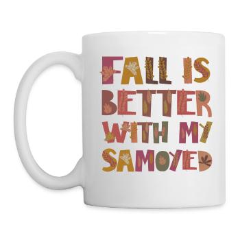 Fall is better with Samojede Dog Autumn Grateful - Mug - white - Left