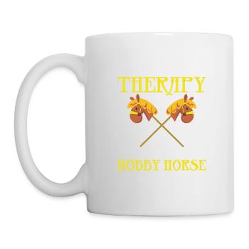I Don't Need A Therapy I Just Need A Hobby Horse - Tasse - Weiß - Links