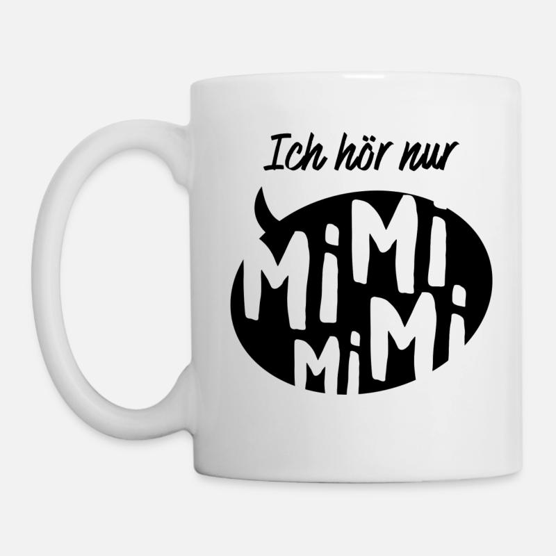 Ich hör nur MiMiMi - dunkel - Tasse - Weiß