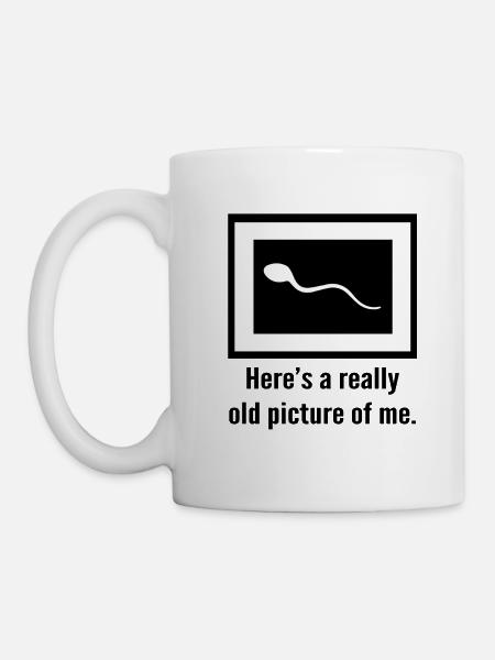 Old picture of me Spruch Geschenk - Tasse - Weiß