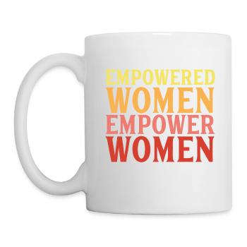 Empowered Women empower Women Geschenk - Tasse - Weiß - Links