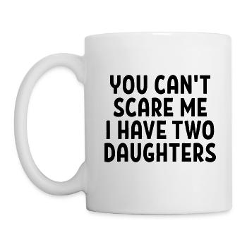 Vous ne pouvez pas me faire peur et avoir deux filles cadeau - Mug blanc - blanc - Gauche