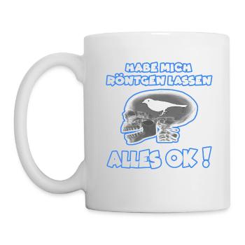 Habe mich Röntgen lassen, alles OK ! funshirt - Tasse - Weiß - Links