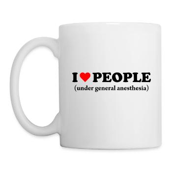 I love people under general anesthesia gift - Mug - white - Left