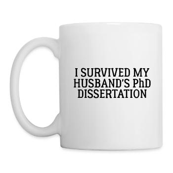 I survived my Husband s PhD Dissertation Cadeau - Mug blanc - blanc - Gauche