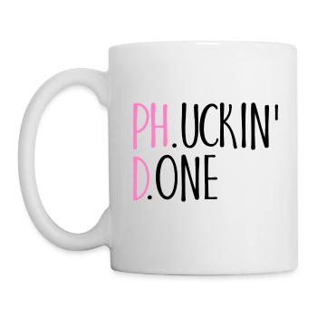 Phucking Fucking Done Phd Conclusion Cadeau - Mug blanc - blanc - Gauche