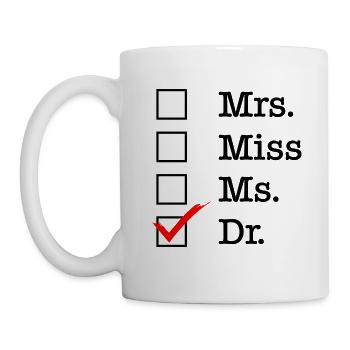 Mrs Miss Ms Dr Doktor phd Abschluss Geschenk - Tasse - Weiß - Links
