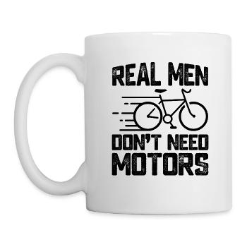 Real Men don`t need Motors Fahrrad Geschenk - Tasse - Weiß - Links