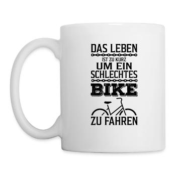 Lustiger Fahrrad Spruch Bike Geschenk - Tasse - Weiß - Links
