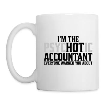 I`m not Psychotic Accountant accountant gift - Mug - white - Left