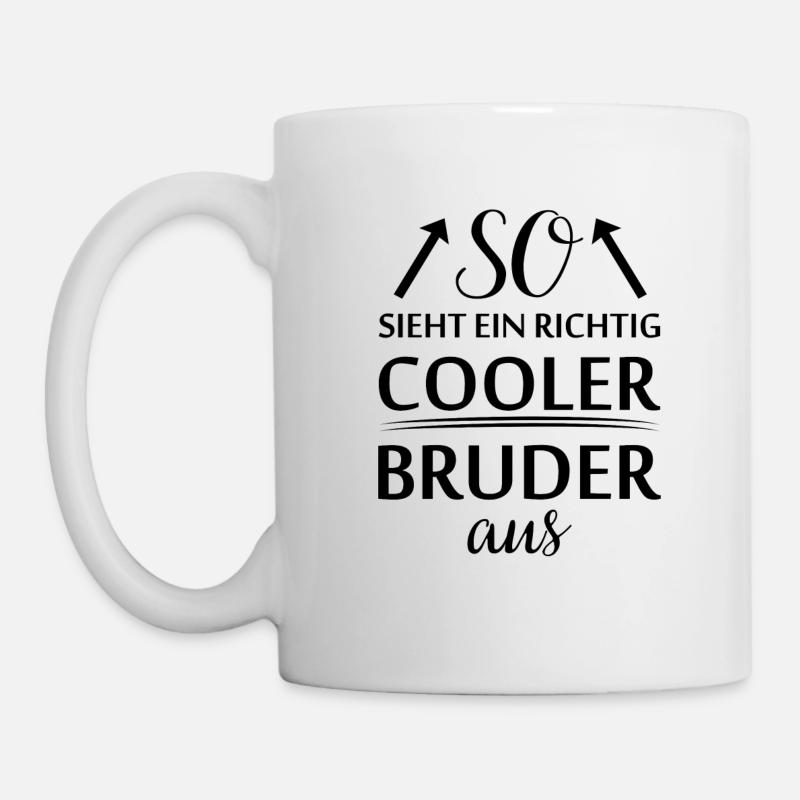 So sieht ein richtig cooler Bruder aus Geschenk - Tasse - Weiß