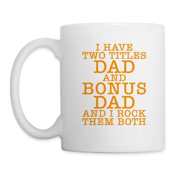 I have two titles dad and bonus dad Vatertag - Tasse - Weiß - Links