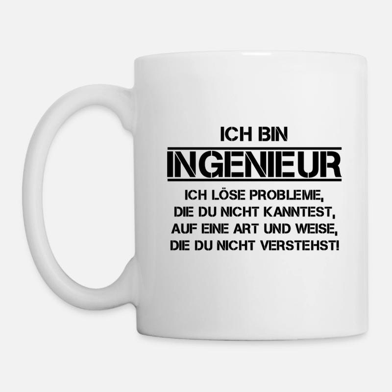 Ich bin ingenieur ich löse probleme Student - Tasse - Weiß