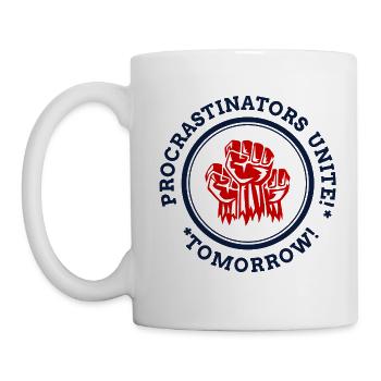 Les procrastiens s'unissent! * * Demain! - Mug blanc - blanc - Gauche
