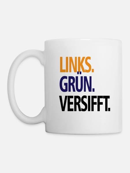 Links Grün Versifft Anti Rassismus Toleranz - Tasse - Weiß