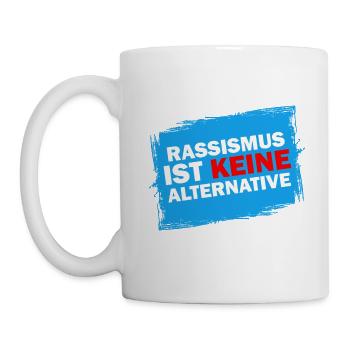 Rassismus ist keine Alternative Anti Toleranz - Tasse - Weiß - Links