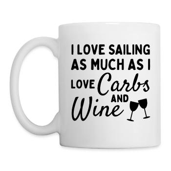 Ich liebe das Segeln genauso wie kohlenhydrate und Wein. - Tasse - Weiß - Links