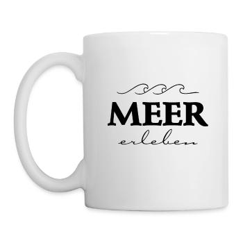 "Meer erleben" Reise Spruch T-Shirt für den Urlaub - Tasse - Weiß - Links