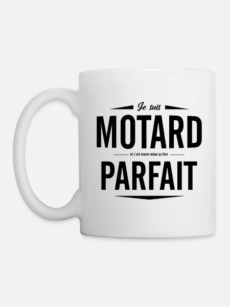 je suis motard et c est mieux qu etre parfait - Mug blanc - blanc