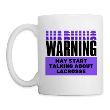 Warning may start talking about lacrosse - Mug - white - Left