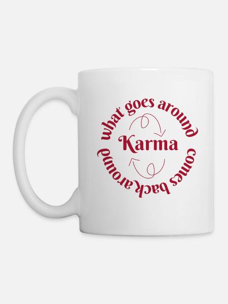 KARMA Flow – What goes around comes around - Tasse - Weiß