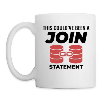 SQL Join Database Statement Programming Data - Mug - white - Left