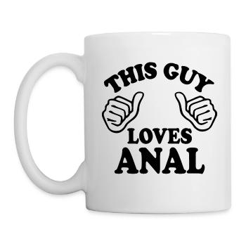 This guy loves anal - Mug - white - Left