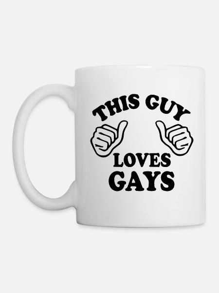 This guy loves gays - Tasse - Weiß