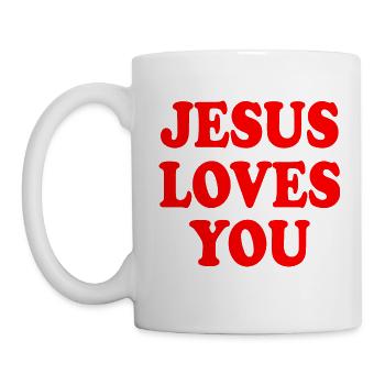 Jesus loves you - Tasse - Weiß - Links