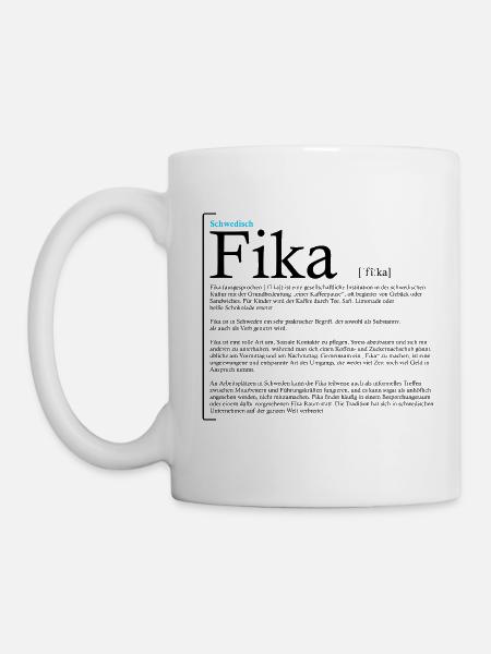 Fika [ˈf îːka] Schwedisch - Schwarz - Tasse - Weiß
