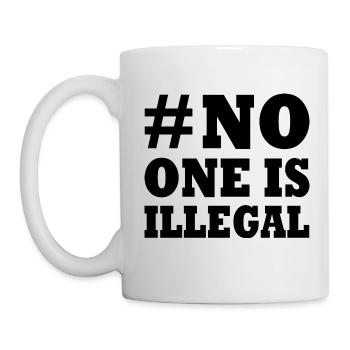 no one is illegal - Mug - white - Left