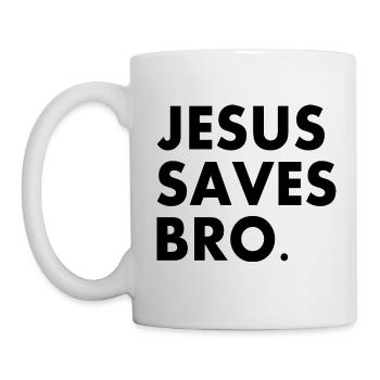 Jesus saves bro - Tasse - Weiß - Links