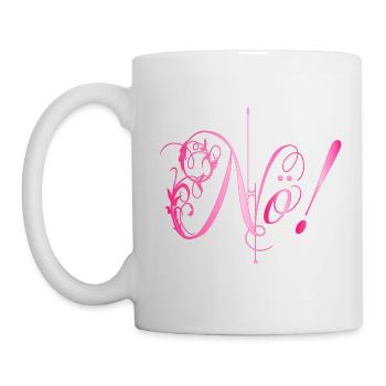 Nö! - Tasse - Weiß - Links