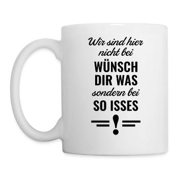 Wünsch dir was so isses Büro Kollege Arbeit Job - Tasse - Weiß - Links
