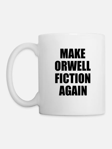 make orwell fiction again - Tasse - Weiß