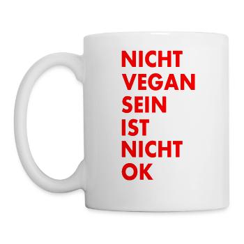 nicht vegan sein ist nicht ok - Tasse - Weiß - Links