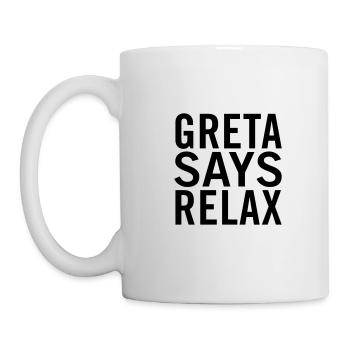 Greta says relax - Mug - white - Left