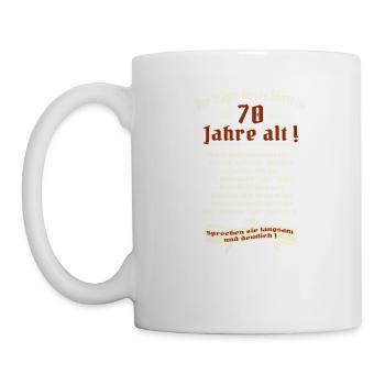 Geburtstags Shirt Träger 70 Jahre alt RAHMENLOS - Tasse - Weiß - Links
