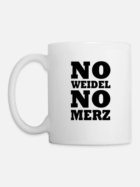 No weidel no merz - Tasse - Weiß