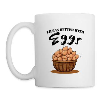 LIFE IS BETTER WITH EGGS - Tasse - Weiß - Links