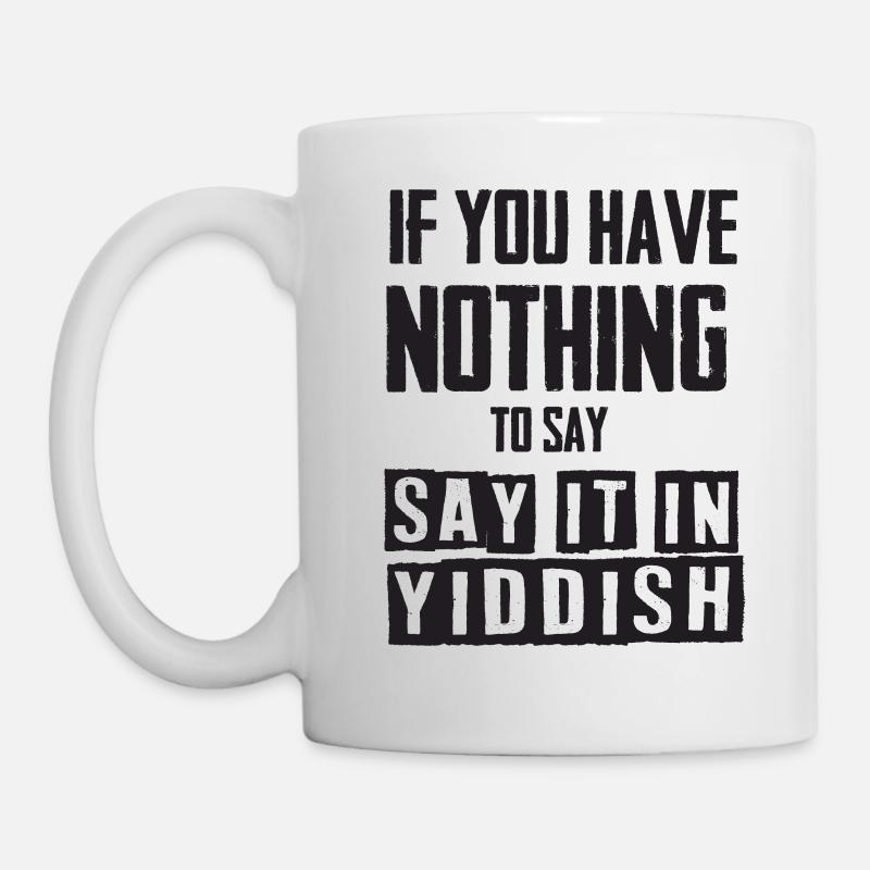 Dites-le en yiddish - Mug blanc - blanc