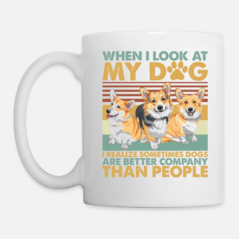 J'ai réalisé que parfois les chiens sont une meilleure compagnie - Mug blanc - blanc